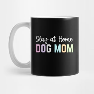 Slay At Home Mom Application Future House Wife Mug